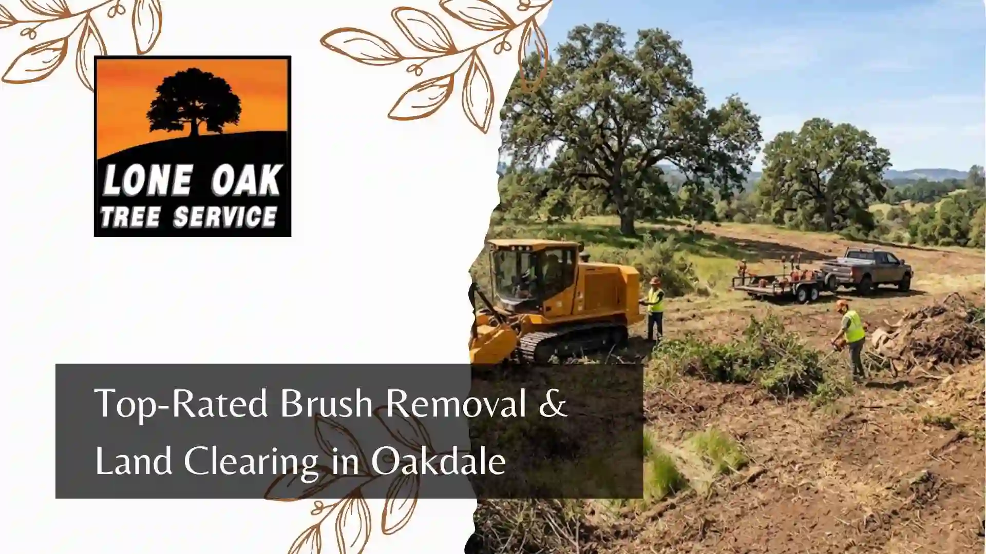 Top-Rated Brush Removal & Land Clearing in Oakdale